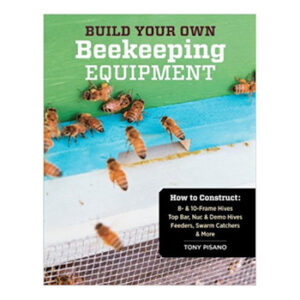 Build Your Own Beekeeping Equip